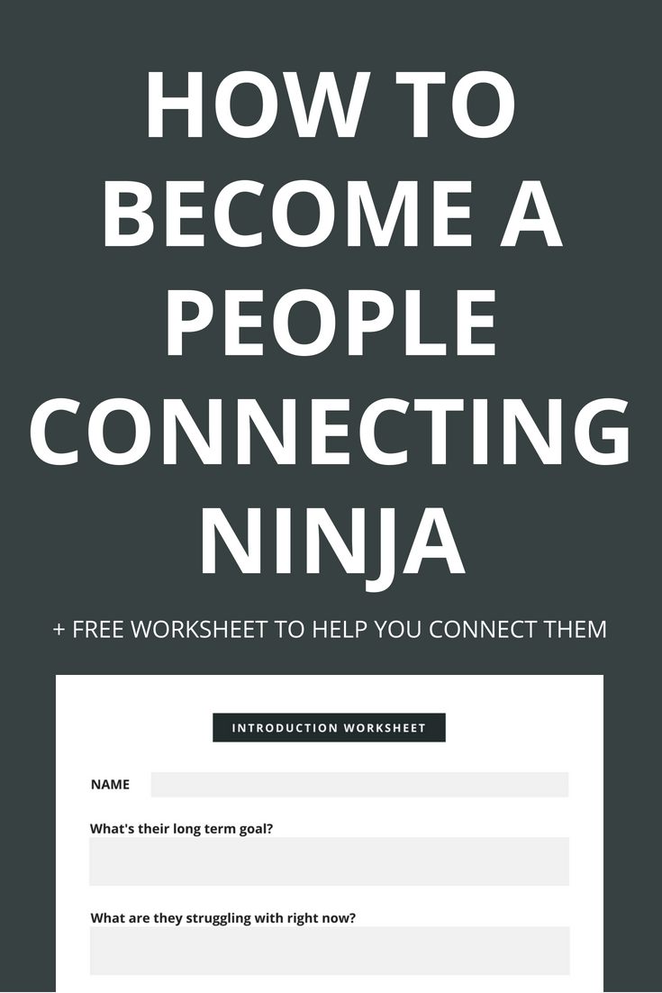 The fastest way to gain credibility, become a mover and shaker and offer MASSIVE value to your network is to focus on connecting people. In this article, you'll learn exactly how to do it and get a free worksheet to help you put it into action.